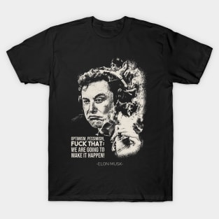 Elon Musk Quotes T-Shirt